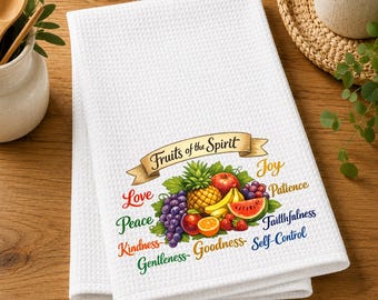 Fruits of the Spirit Tea Towel, Faith Based Christian Gift, Bible Verse Kitchen Decor, Housewarming Gift