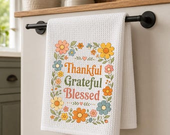 Retro Floral Tea Towel, Thanksgiving Kitchen Decor, Thankful Grateful Blessed Housewarming, Vintage Keepsake, Hostess Gift, Daisy Print