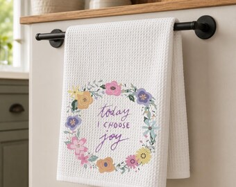 Today I Choose Joy Christian Kitchen Tea Towel, Faith Based Gift, Pastel Flower Wreath Decor