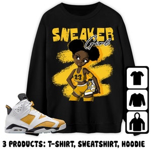 Jordan 6 Yellow Ochre Unisex T-Shirt, Sweatshirt, Hoodie, Black Sneaker Girl, Shirt To Match Sneaker image 5