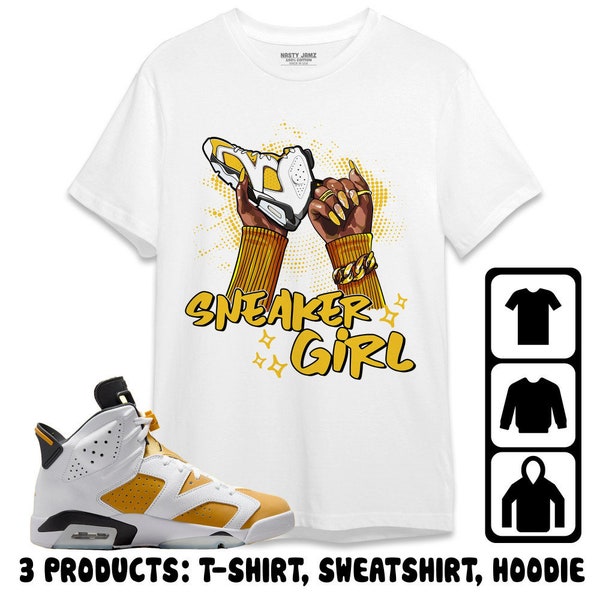 Jordan 6 Yellow Ochre Unisex T-Shirt, Sweatshirt, Hoodie, Sneaker Girl Nail, Shirt To Match Sneaker