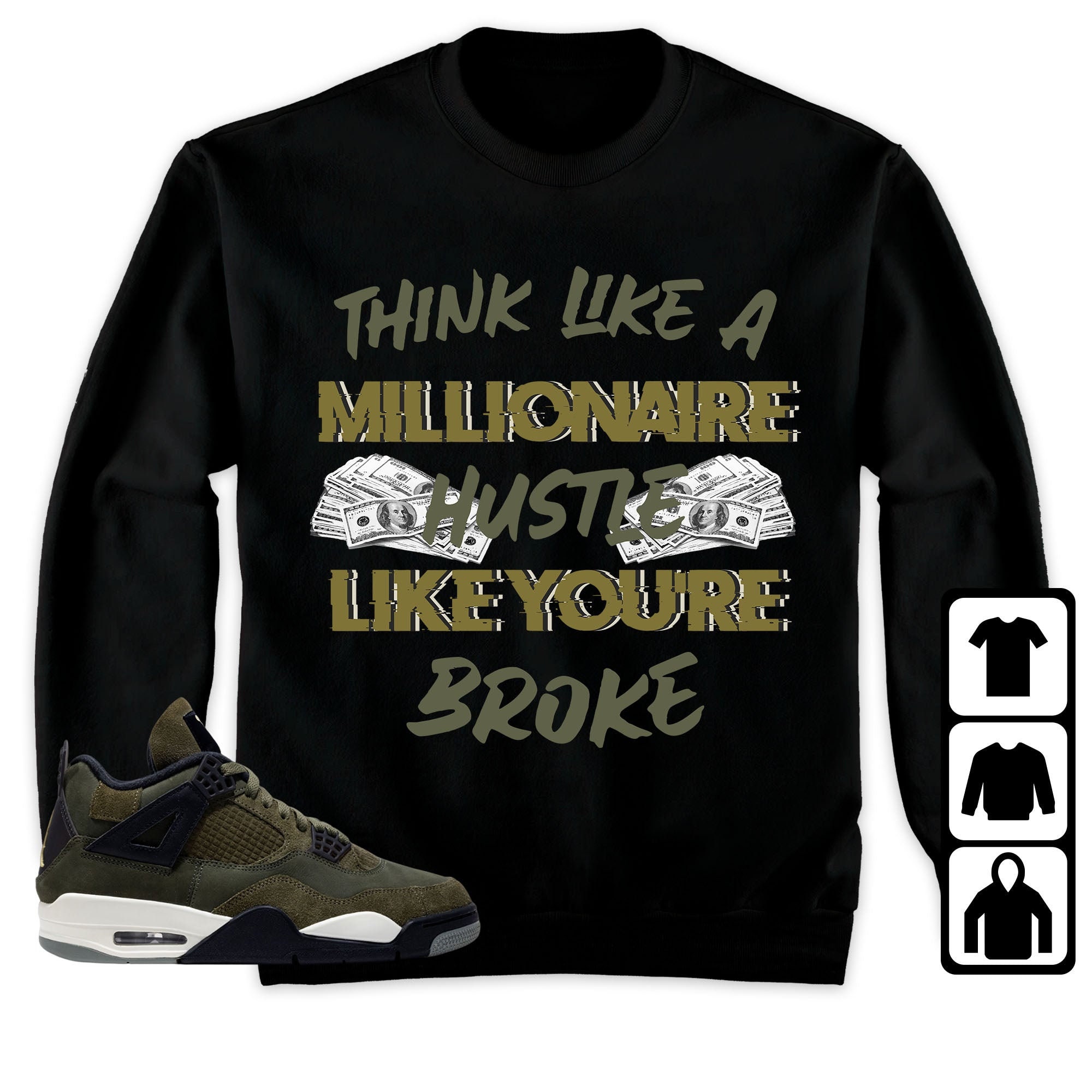 Jordan 4 SE Craft Medium Olive Unisex T shirt Tee Sweatshirt Hoodie Hustle Millionaire Shirt to Match Sneaker Etsy UK
