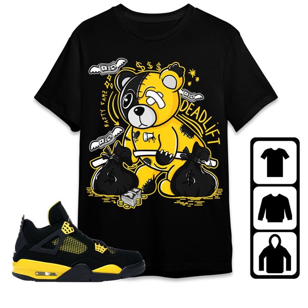AJ 4 Thunder Unisex T-Shirt, Tee, Sweatshirt, Hoodie, Deadlift BER, Shirt To Match 4s Thunder Lightning Yellow