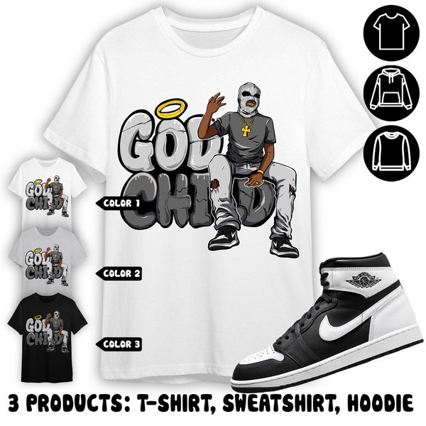 Jordan 1 Retro High OG Black White Unisex Sweatshirt, Hoodie, T-Shirt, God Favorite Child, Shirt In Ash Grey To Match Sneaker, Juneteenth
