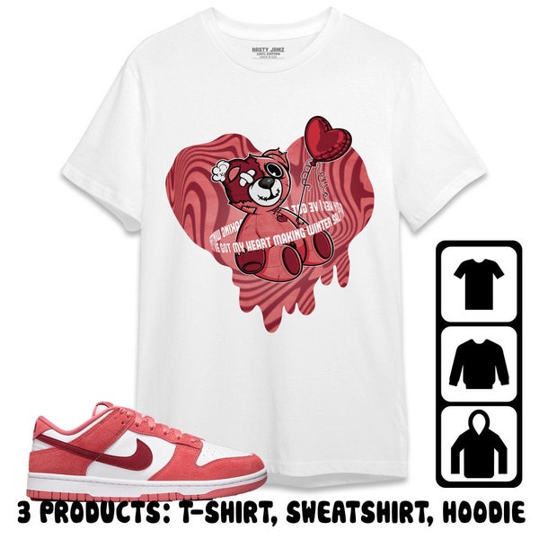 Dunk Low WMNS Valentine Day Unisex T-Shirt, Sweatshirt, Hoodie, BER Winter, Shirt To Match Sneaker