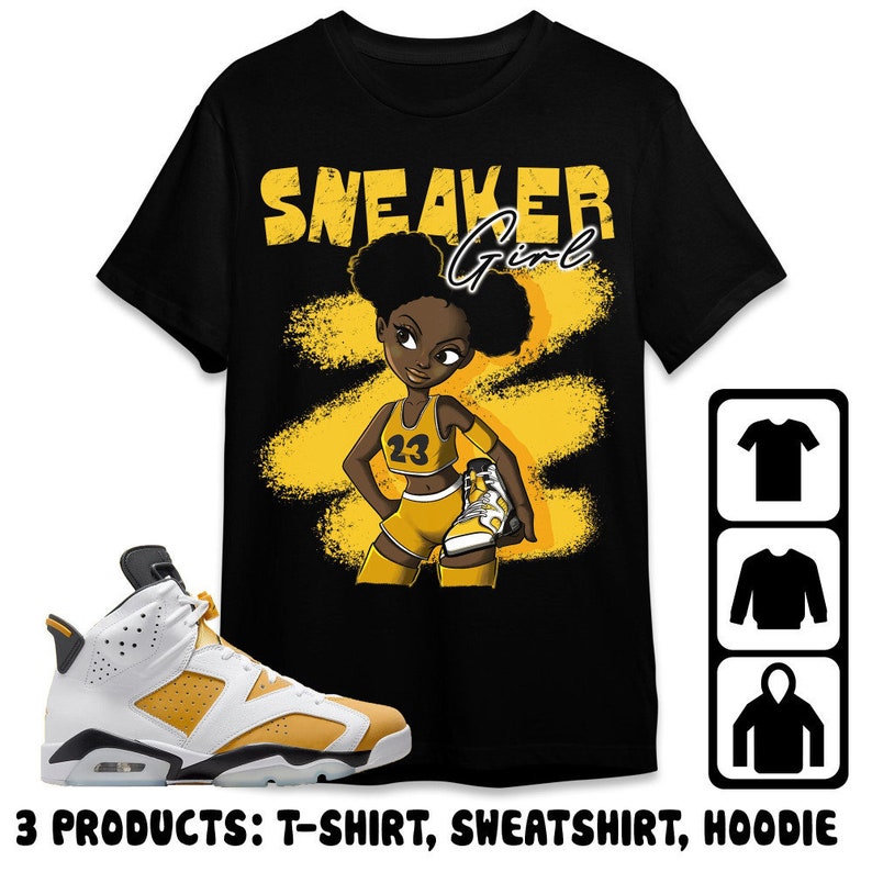 Jordan 6 Yellow Ochre Unisex T-Shirt, Sweatshirt, Hoodie, Black Sneaker Girl, Shirt To Match Sneaker image 2