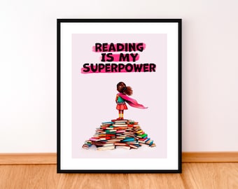 Reading Poster, Book Poster, Kids Room Decor, Classroom Decor, Library Decor, Reading Is My Superpower, Book Lover Gift, Printable Art