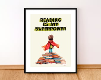 Reading Poster, Book Poster, Kids Room Decor, Classroom Decor, Library Decor, Reading Is My Superpower, Book Lover Gift, Printable Art