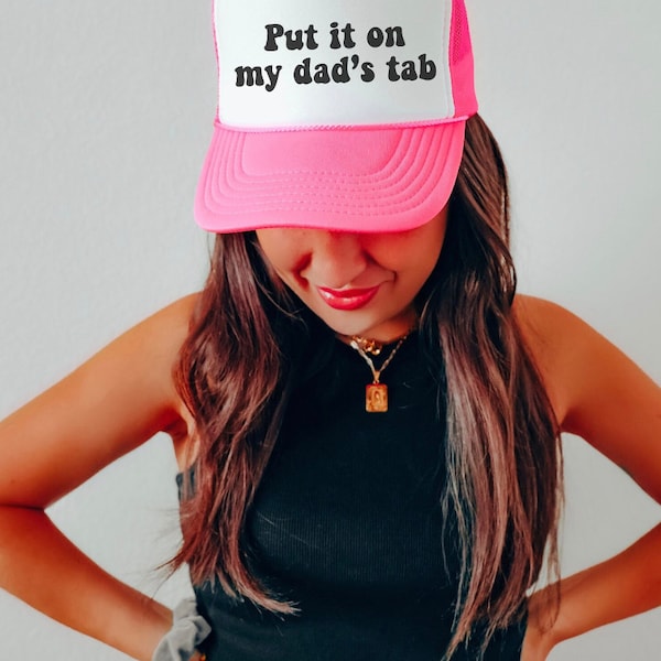 Put It On My Dads Tab Trucker Hat Retro Trendy Party Hat Funny