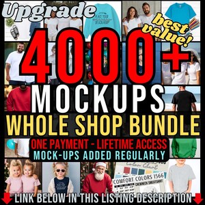 May include: A promotional image with the text "Upgrade" at the top. The image features a collage of various t-shirt mockups, with the text "4000+ MOCKUPS WHOLE SHOP BUNDLE" in large letters. Additional text includes "ONE PAYMENT - LIFETIME ACCESS" and "MOCK-UPS ADDED REGULARLY".