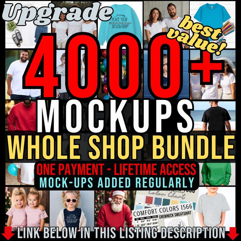 May include: A promotional image with the text "Upgrade" at the top. The image features a collage of various t-shirt mockups, with the text "4000+ MOCKUPS WHOLE SHOP BUNDLE" in large letters. Additional text includes "ONE PAYMENT - LIFETIME ACCESS" and "MOCK-UPS ADDED REGULARLY".