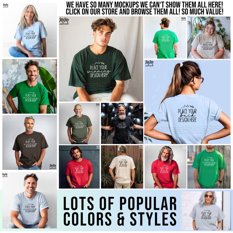 May include: A collage of various t-shirt mockups featuring different colors and styles. The text "PLACE YOUR DESIGN HERE" is displayed on each shirt. The text "WE HAVE SO MANY MOCKUPS WE CAN'T SHOW THEM ALL HERE! CLICK ON OUR STORE AND BROWSE THEM ALL! SO MUCH VALUE!" is at the top of the image. The text "LOTS OF POPULAR COLORS & STYLES" is at the bottom of the image.