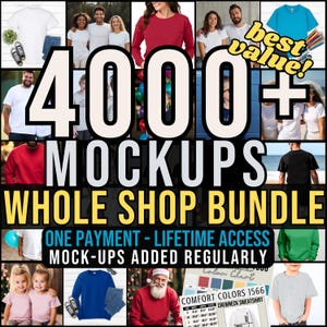 4000+ Mockup MEGA Bundle: AI Model & Flat Lay Gildan Bella Canvas Comfort Colors + much more Mockups (Digital Download)