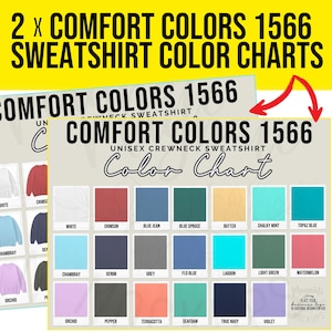 May include: Color chart for Comfort Colors 1566 unisex crewneck sweatshirts. The chart displays a variety of colors, including white, crimson, blue jean, blue spruce, butter, and more. The text "COMFORT COLORS 1566" is prominently displayed.