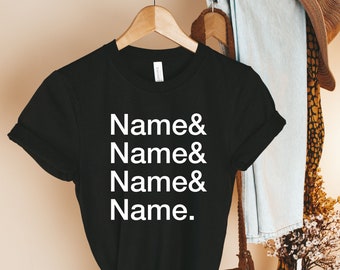 Custom Name List Shirt  | Funny Women Shirt | Helvetica Font Name List  | Funny List TShirt | Custom Gift | Name list shirt | Custom tshirt