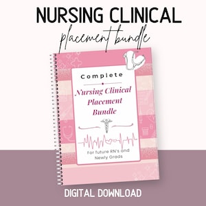 Könnte beinhalten: Ein rosa-weißes Spiralnotizbuch mit dem Text "Complete Nursing Clinical Placement Bundle" und einer Stethoskopgrafik. Das Notizbuch ist für zukünftige Krankenschwestern und frischgebackene Absolventen und ist ein digitaler Download.