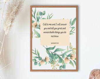 Bible verse printable | Digital Download | Wall Art | Home Decor | Scripture | Jeremiah | Christian Art | Call to me and I will answer you