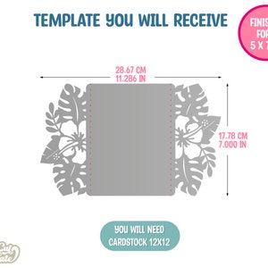 May include: A printable template for a 5x7 inch floral card. The template is designed to be cut from 12x12 inch cardstock. The card features a floral design with hibiscus flowers and leaves.