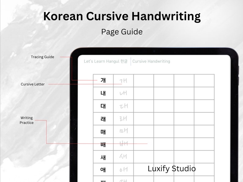 May include: A digital tablet screen displaying a Korean cursive handwriting practice guide. The guide includes a tracing guide, cursive letter examples, and writing practice sections. The text on the screen reads "Let's Learn Hangul 한글 Cursive Handwriting" and "Luxify Studio".