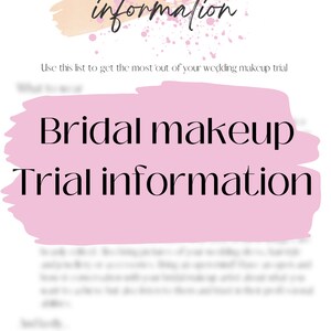 May include: A pink and white graphic with the text "Bridal trial information" and "Bridal makeup trial information". The text is in a black sans-serif font. The graphic is on a white background.