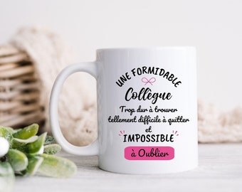 Mug  Formidable Collègue - Tasse Collègue - Cadeau pour collègue - Cadeau de départ