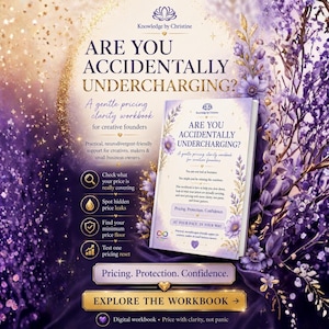 May include: A digital workbook titled Are You Accidentally Undercharging? A gentle pricing clarity workbook for creative founders. The cover features purple floral illustrations, gold accents, and text detailing pricing support for small business owners.