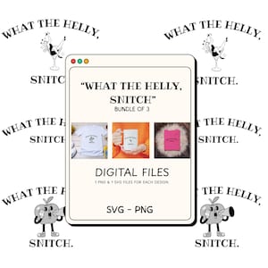 What the helly SVG, What the helly PNG,  snitch svg png, funny quotes, bundle svg, bundle png, SVG files, digital design, gifts for her