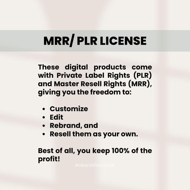 Puede incluir: Imagen con el texto "MRR/PLR LICENSE". El texto describe productos digitales con derechos de etiqueta privada (PLR) y derechos de reventa maestra (MRR), lo que permite la personalizaci&oacute;n, edici&oacute;n, cambio de marca y reventa. Tambi&eacute;n indica que conservas el 100% de las ganancias.