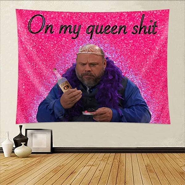 Meme Tapestry On My Queen Shit Funny Tapestries Wall Hanging Backdrop Party Decorations for College Dorm Bedroom Art Poster