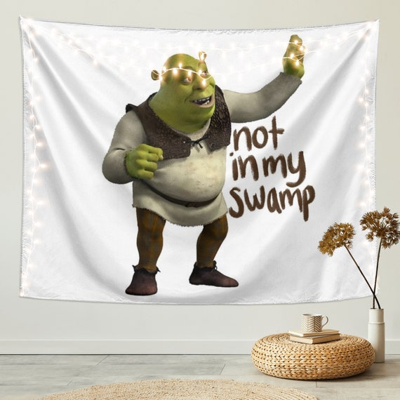 Funny Meme Tapestry, Not in My Swamp Shrek Tapestry Wall Hanging Dorm  Backdrop Poster Tapestry Home Decor for Bedroom Living Room 