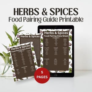 May include: A digital tablet and printed sheets display a food pairing guide for herbs and spices. The guide, titled "Herbs & Spices Food Pairing Data Sheet," features a brown background with white text and illustrations of herbs and garlic. A red circle indicates "5 PAGES."