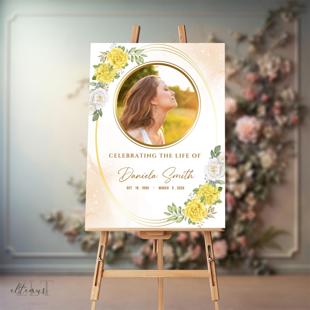 Yellow Roses Funeral Vector Yellow Rose Funeral Welcome Sign Template: Editable Memorial Poster ...