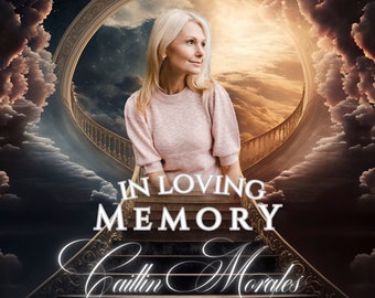 May include: A memorial image with a woman in a pink sweater looking up at a golden stairway leading to a cloudy sky. The text "In Loving Memory Caitlin Morales Oct 18, 1962 - Marc 5, 2018" is at the bottom of the image.