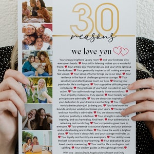 May include: A white card with gold lettering and red hearts that reads "30 reasons we love you". The card features a collage of photos of people smiling and laughing together.