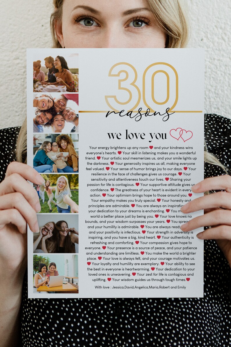 May include: A white card with gold lettering and red hearts that reads "30 reasons we love you". The card features a collage of photos of people smiling and laughing together.