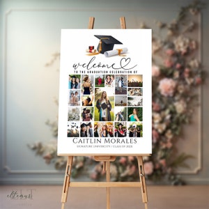 May include: A white welcome sign with a black graduation cap and diploma graphic. The sign has a collage of photos of a graduate with friends and family. The text reads "Welcome to the graduation celebration of Caitlin Morales Signature University/Class of 202X".