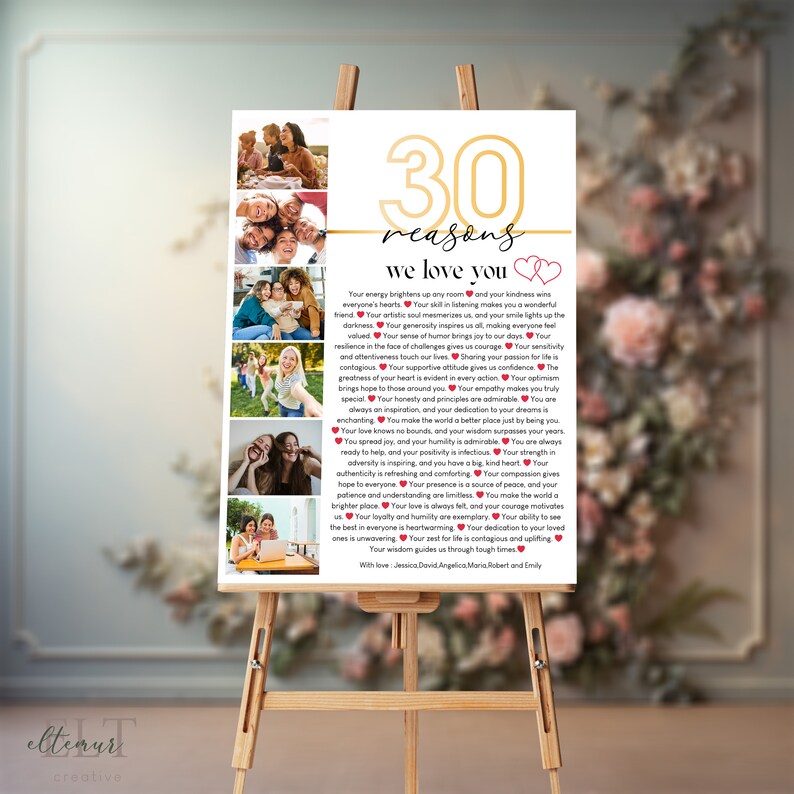 May include: A collage of photos with a gold and white background with the text "30 reasons we love you" and a list of reasons why someone is loved. The photos are of a group of people.