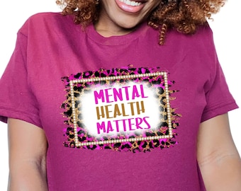 Mental Health Matters tshirt, self care, therapy tee, inspirational sayings, be kind to your mind, self love Unisex Jersey Short Sleeve Tee