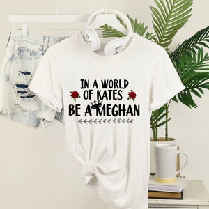 Team Meghan tshirt, support Harry and meghan, princess meghan, support mental health, Duchess Meghan, always be a meghan