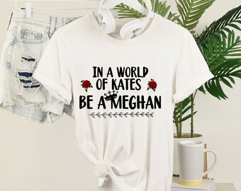 Camiseta da equipe Meghan, apoie Harry e Meghan, princesa Megan, apoie a saúde mental, Duquesa Meghan, seja sempre uma Megan
