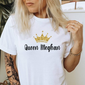 Queen Meghan, harry and meghan, team sussex, feminist tshirt, meghan markle, Duchess meghan