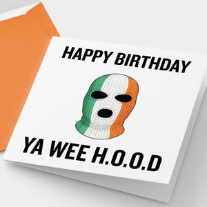 Kneecap Irish Birthday Card "Ya Wee H.O.O.D" Balaclava Design 15cm Square Greeting Card Irish Flag Colors Belfast Northern Ireland, Ireland