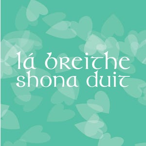 "Irische Geburtstagskarte ""Lá Breithe Shona Duit"" Grünes Kleeblatt Design 15 cm Quadratische Grußkarte Irisch Sprache Gälisch Geburtstag