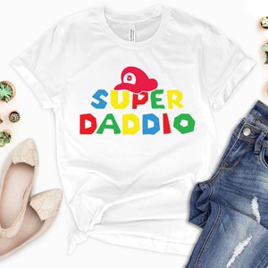 Super Daddio Game Shirt,New Dad Shirt,Dad Shirt,Daddy Shirt,Father&#39;s Day Shirt,Best Dad shirt,Gift for Dad,Super Dad Shirt,Gamer Daddy Shirt