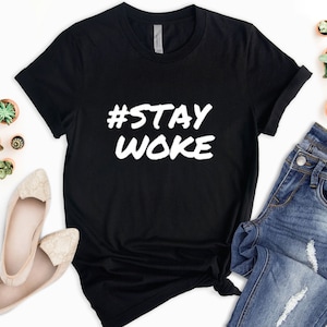 Staywoke Shirt, Stay Woke Shirt, Trendy Shirt, Elon Shirt, 44 Billion Dollars Shirts, #staywoke shirt