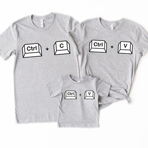 Copy Paste Shirt, Matching Shirts, Ctrl C Shirt, Ctrl V Shirt, Family Shirts, Fathers Day Shirt, Fathers Day Gift, Father Son Shirts