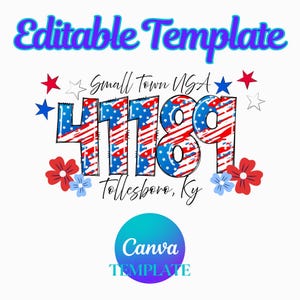 Small Town USA, Zip code Canva Template City State PNG, Editable Design Template, graphic Fourth of July,  stars and stripe