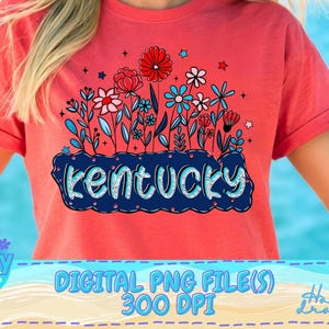 Kentucky State Floral PNG – Hand Drawn Wildflower Sublimation Design – Cute Red White Blue Kentucky Shirt Design – Patriotic colored graphic