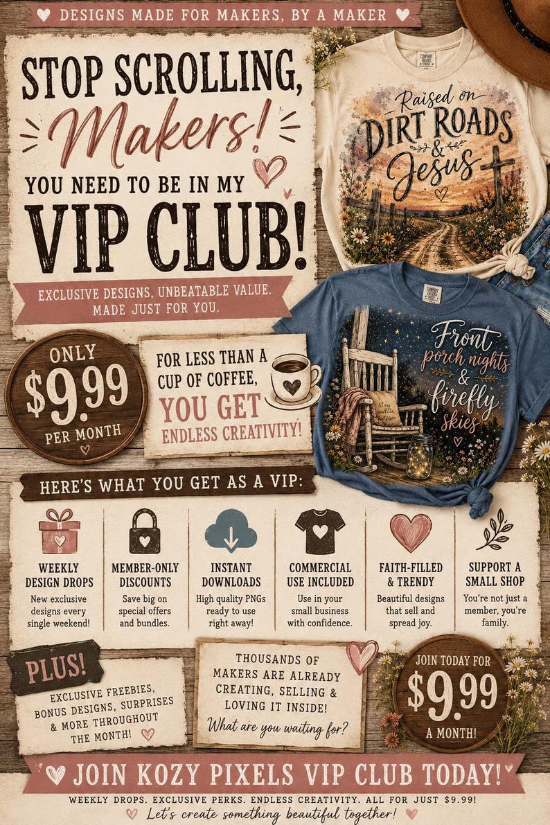 K&ouml;nnte beinhalten: Eine Werbegrafik f&uuml;r einen VIP-Club mit zwei T-Shirts mit Grafikdrucken, eines in Creme und eines in Blau. Der Text lautet Stop Scrolling Makers! You Need To Be In My VIP Club! und beschreibt die Mitgliedschaftsvorteile wie w&ouml;chentliche Designs, Rabatte und kommerzielle Nutzung f&uuml;r 9,99 $ pro Monat.