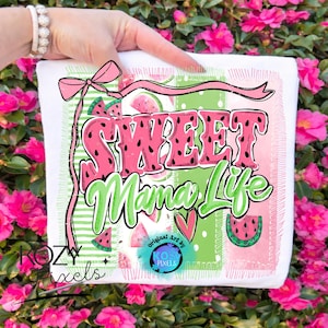 May include: White square fabric with the text "SWEET Mama Life" in pink and green, with watermelon slices and a pink bow. The design includes a green and pink striped background and the words "Original Art by KOZY PIXELS".